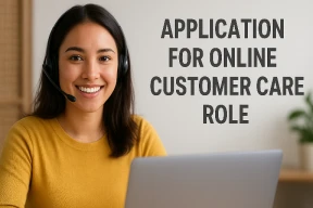 application-for-online-customer-care-representative-position